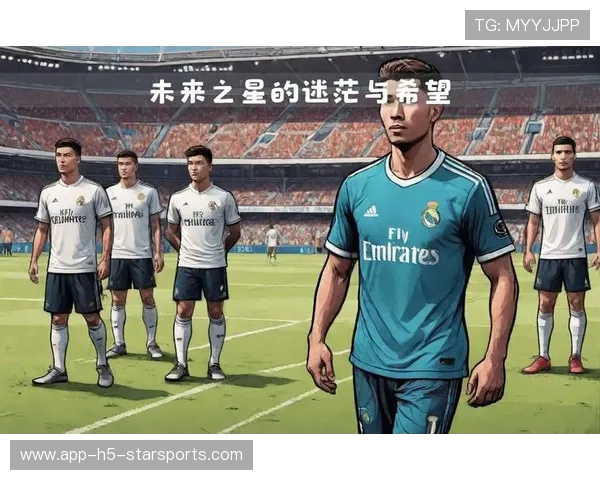 皇马准备锁定法国下一代核心：天赋、潜力与未来之星的盛大追逐